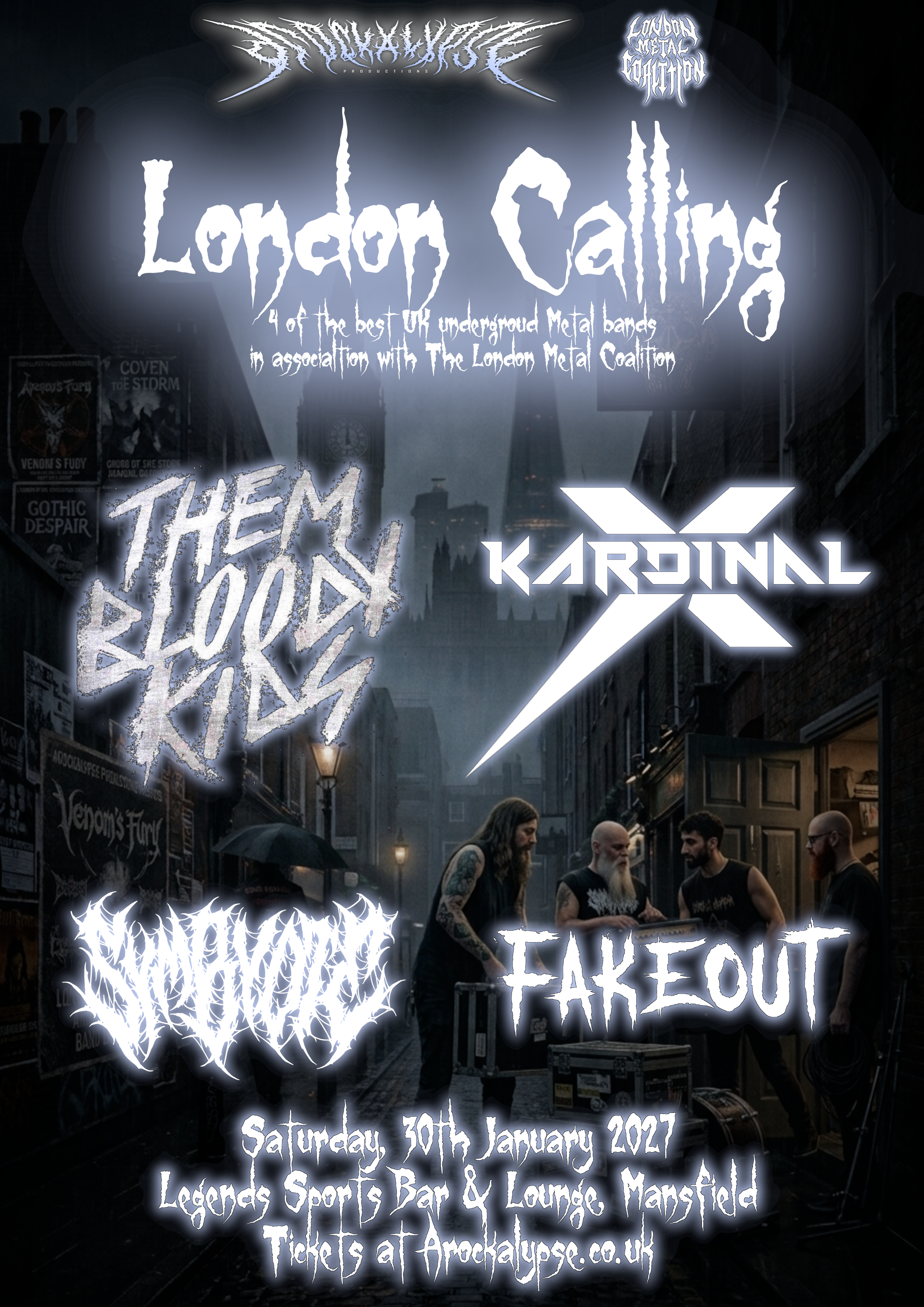 London Calling - Them Bloody Kids // Kardinal X // Symbyote // Fakeout plus afterparty with DJ Arockalypse